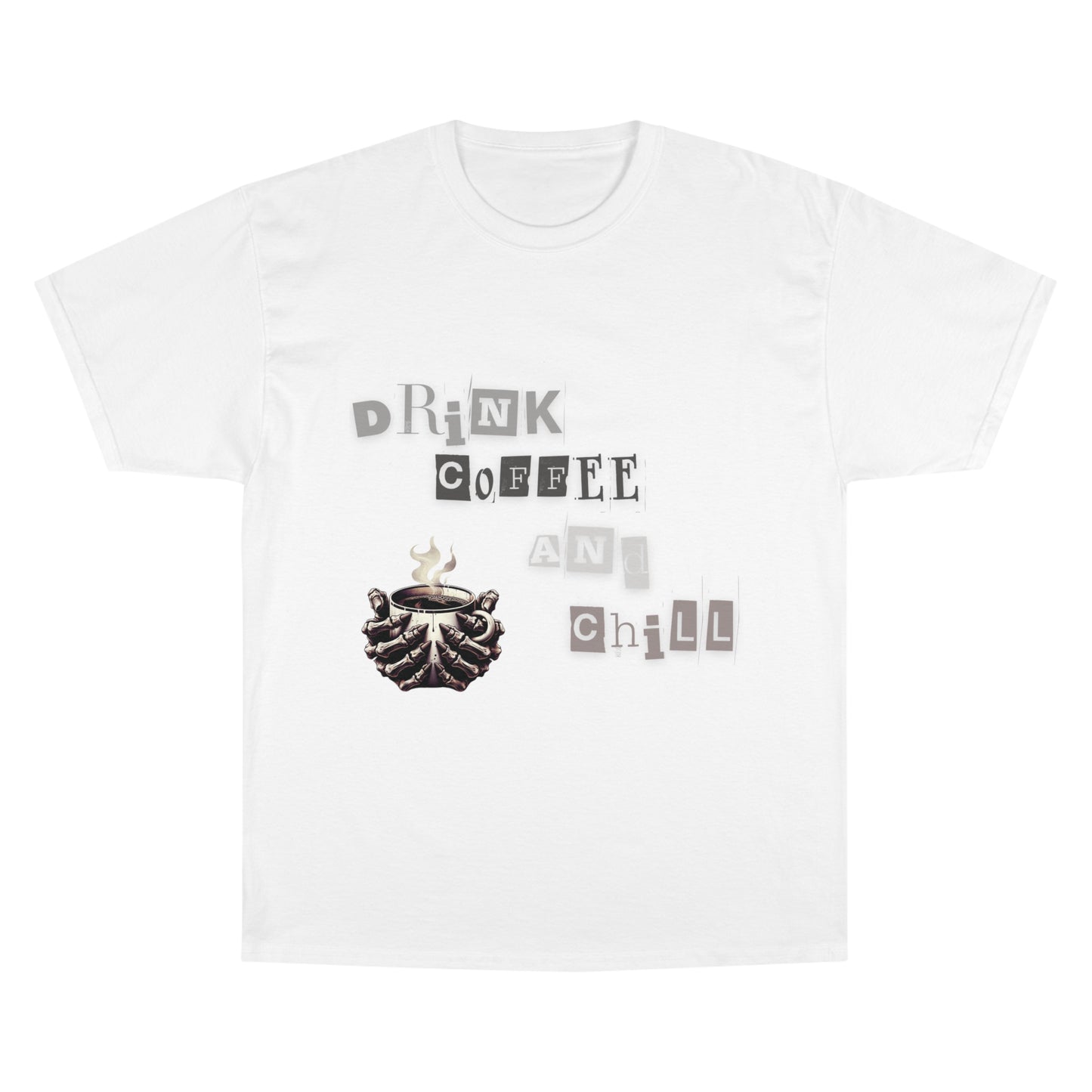 Drink Coffee and Chill Tee