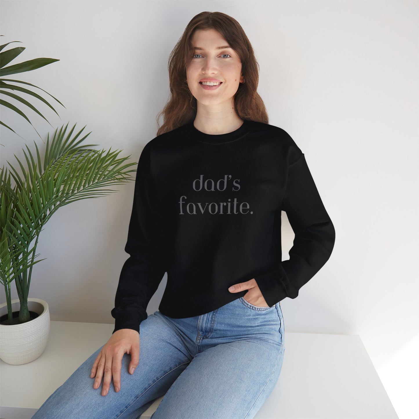 Dad's Favorite Sweatshirt