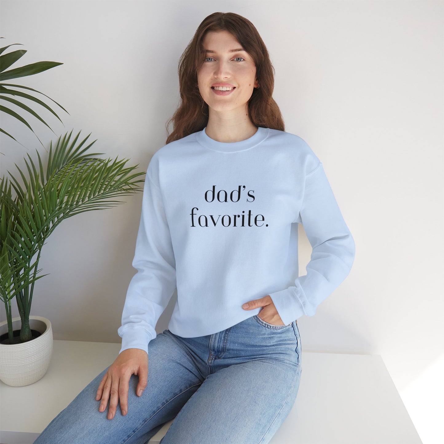 Dad's Favorite Sweatshirt
