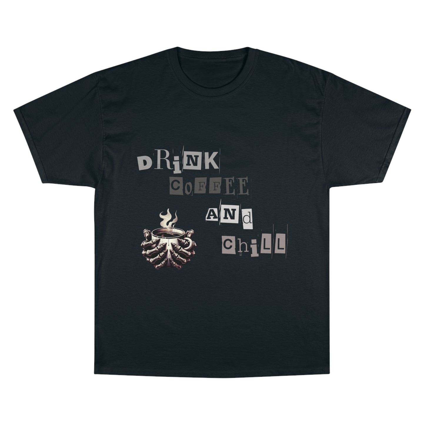Drink Coffee and Chill Tee