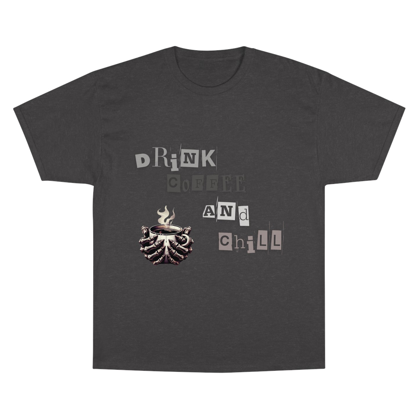 Drink Coffee and Chill Tee