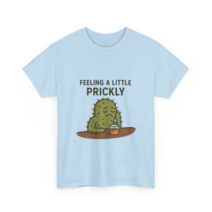 Feeling a Little Prickly Tee