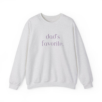 Dad's Favorite Sweatshirt
