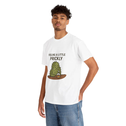 Feeling a Little Prickly Tee