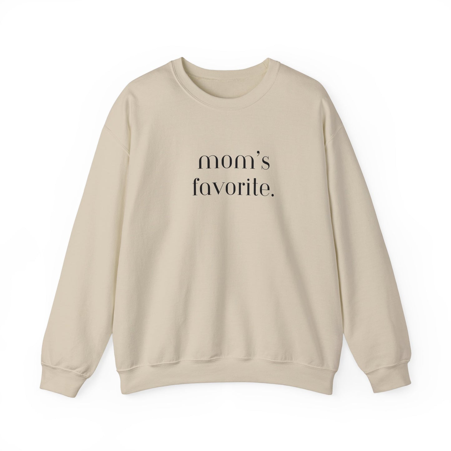 Mom's Favorite Sweatshirt