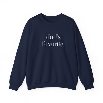 Dad's Favorite Sweatshirt