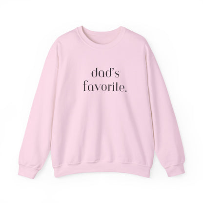 Dad's Favorite Sweatshirt