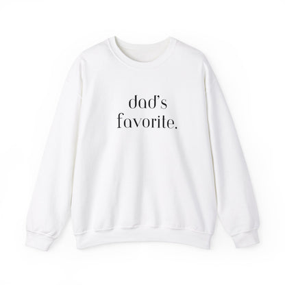 Dad's Favorite Sweatshirt